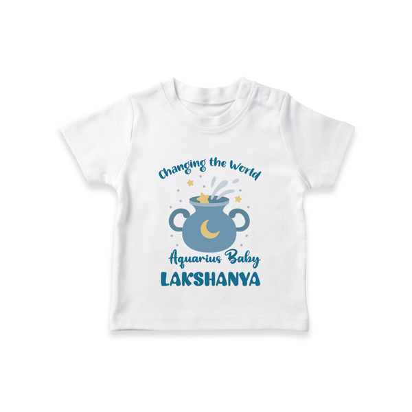 Changing The World Aquarius Baby T-Shirt | Custom Aquarius T-Shirt for Your Future World Changer - WHITE - 0-5 Months Old (Chest 17")