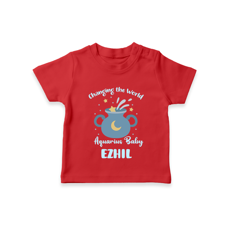 Changing The World Aquarius Baby T-Shirt | Custom Aquarius T-Shirt for Your Future World Changer - RED - 0-5 Months Old (Chest 17")