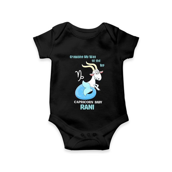 Crawling My Way To The Top Capricorn Baby Romper / Onesie | Custom Capricorn Romper / Onesie for Your Little Achiever - BLACK - New Born (Chest 14")
