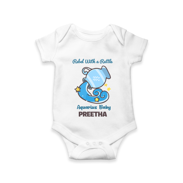 Rebel With A Rattle Aquarius Baby Romper / Onesie | Personalized Aquarius Romper / Onesie for Your Rebellious Baby - WHITE - New Born (Chest 14")