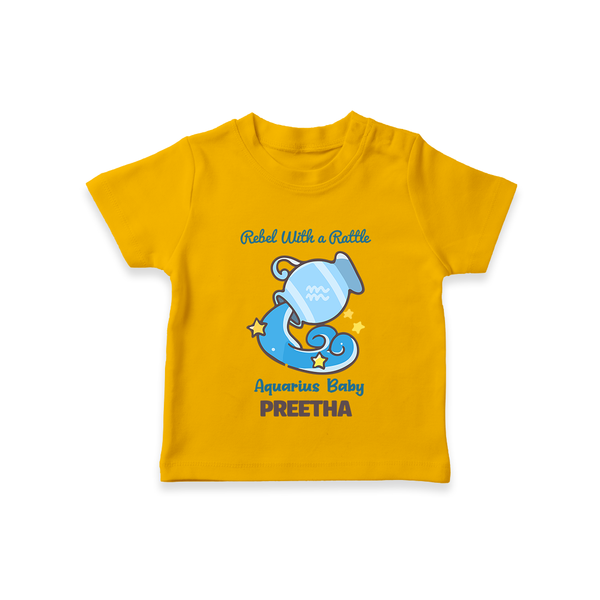 Rebel With A Rattle Aquarius Baby T-Shirt | Personalized Aquarius T-Shirt for Your Rebellious Baby - CHROME YELLOW - 0-5 Months Old (Chest 17")