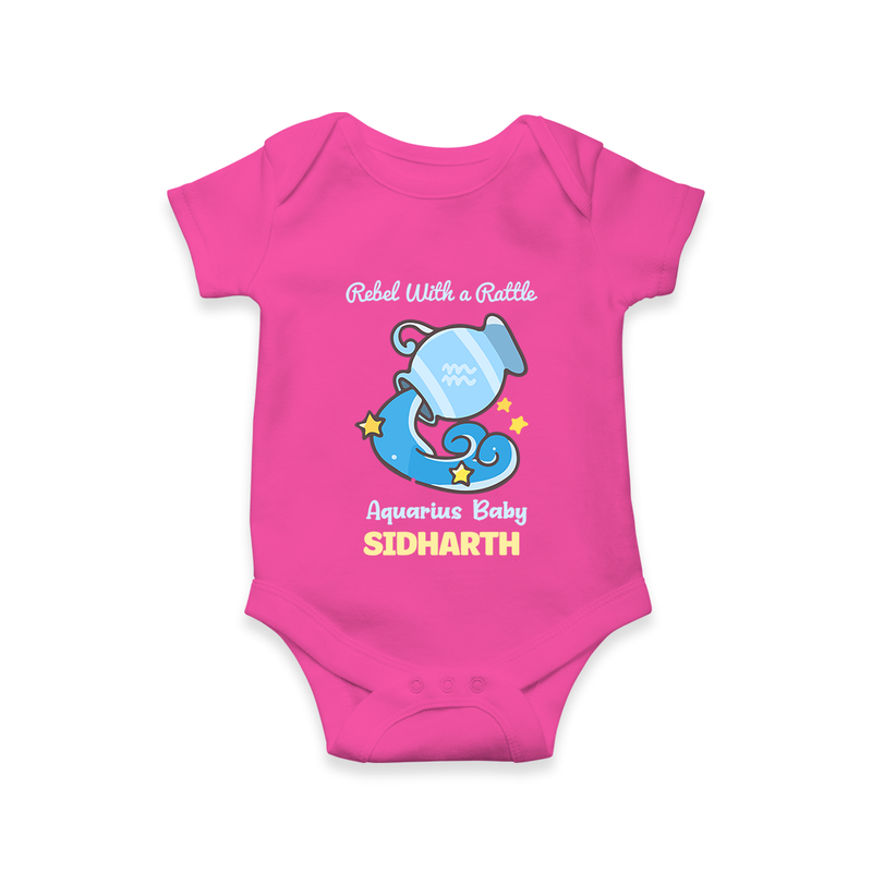 Rebel With A Rattle Aquarius Baby Romper / Onesie | Personalized Aquarius Romper / Onesie for Your Rebellious Baby - HOT PINK - New Born (Chest 14")