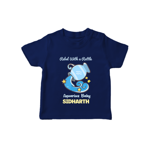 Rebel With A Rattle Aquarius Baby T-Shirt | Personalized Aquarius T-Shirt for Your Rebellious Baby - NAVY BLUE - 0-5 Months Old (Chest 17")