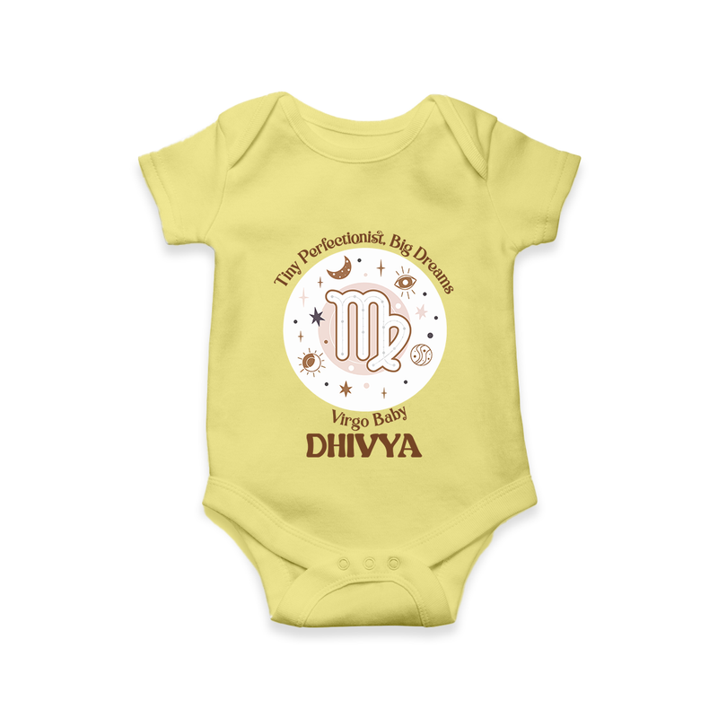 Tiny Perfectionist, Big Dreams Virgo Baby Romper / Onesie | Personalized Virgo Romper / Onesie for Your Little Dreamer - PASTEL YELLOW - New Born (Chest 14")