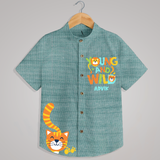 "Young and wild" - Quirky Casual shirt with customised name