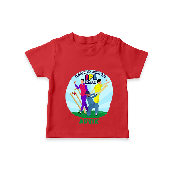 "Can't Keep Calm, Its IPL Season" Kids' Customisable T-Shirt - RED - 0 - 5 Months Old (Chest 17")