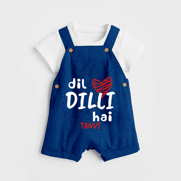 "Dil dilli Hai" Kids' Customisable Dungaree - BLUE - 0 - 3 Months Old (Chest 17")