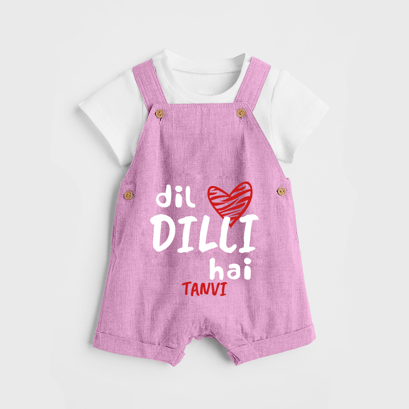 "Dil dilli Hai" Kids' Customisable Dungaree - PINK - 0 - 3 Months Old (Chest 17")