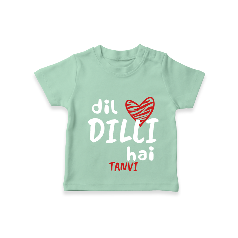 "Dil dilli Hai" Kids' Customisable T-Shirt - MINT GREEN - 0 - 5 Months Old (Chest 17")